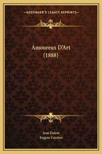Amoureux D'Art (1888)