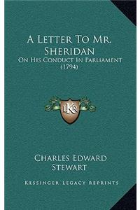A Letter To Mr. Sheridan