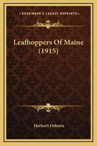 Leafhoppers Of Maine (1915)