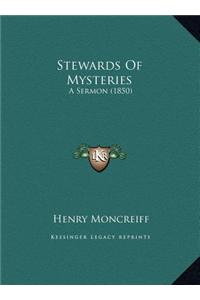 Stewards Of Mysteries