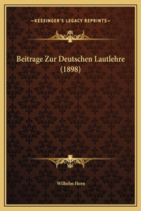 Beitrage Zur Deutschen Lautlehre (1898)