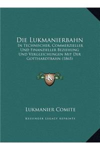 Die Lukmanierbahn