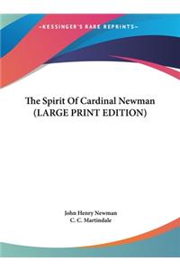 The Spirit of Cardinal Newman