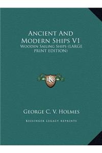 Ancient and Modern Ships V1