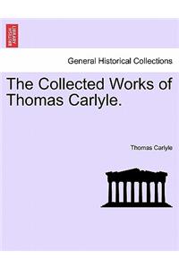 The Collected Works of Thomas Carlyle.