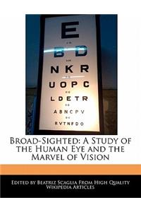 Broad-Sighted
