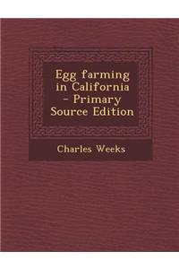 Egg Farming in California