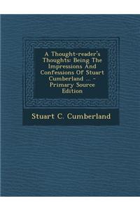 A Thought-Reader's Thoughts