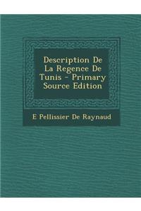 Description De La Regence De Tunis