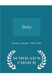 Duty - Scholar's Choice Edition