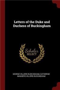 Letters of the Duke and Duchess of Buckingham