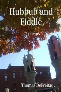 Hubbub and Fiddle