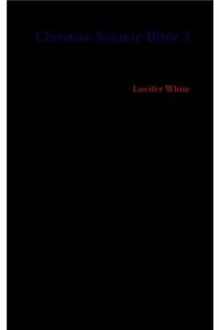 Christian Satanic Bible 2