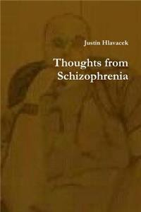 Thoughts from Schizophrenia