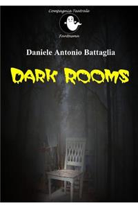 Dark Rooms