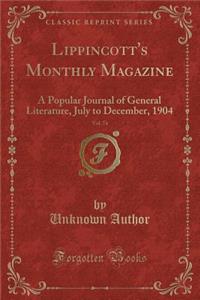Lippincott's Monthly Magazine, Vol. 74