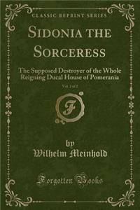 Sidonia the Sorceress, Vol. 2 of 2