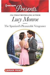 The Spaniard's Pleasurable Vengeance