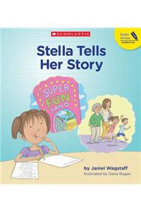 Stella Tells Her Story