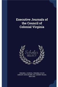 Executive Journals of the Council of Colonial Virginia