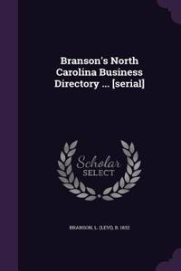 Branson's North Carolina Business Directory ... [Serial]