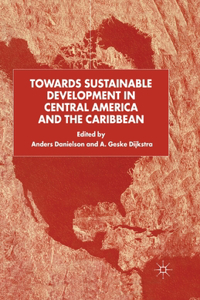 Towards Sustainable Development in Central America and the Caribbean