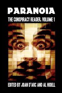 Paranoia: The Conspiracy Reader Volume 1