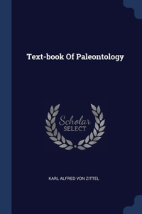 Text-book Of Paleontology