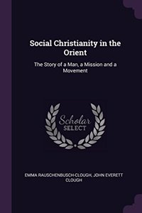 Social Christianity in the Orient
