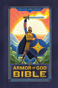 NKJV Armor of God Bible, Hardcover (Children’s Bible, Red Letter, Comfort Print, Holy Bible): New King James Version