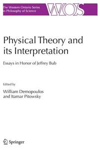 Physical Theory and Its Interpretation
