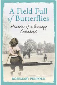 A Field Full of Butterflies. by Rosemary Penfold