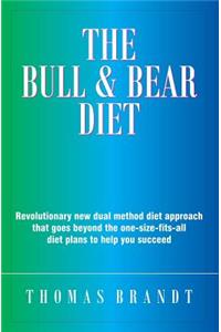 The Bull and Bear Diet