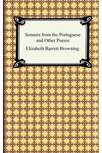 Sonnets from the Portuguese and Other Poems