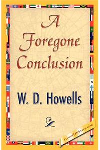 Foregone Conclusion