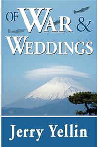 Of War & Weddings; A Legacy of Two Fathers