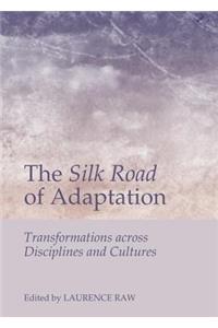The Silk Road of Adaptation