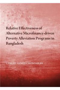 Relative Effectiveness of Alternative Microfinance-Driven Poverty Alleviation Programs in Bangladesh