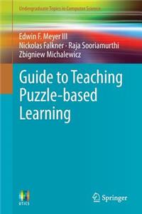 Guide to Teaching Puzzle-Based Learning