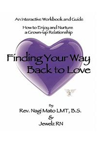 Finding Your Way Back to Love