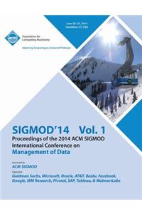 SiGMOD 14 Vol 1 Proceedings of the 2014 ACM SIGMOD International Conference on Management of Data