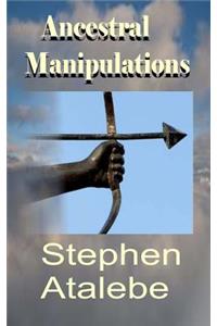 Ancestral Manipulations