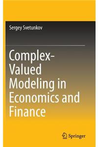 Complex-Valued Modeling in Economics and Finance