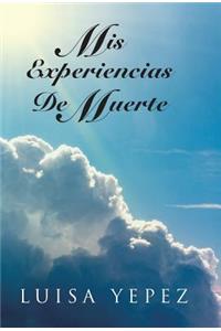 MIS Experiencias de Muerte