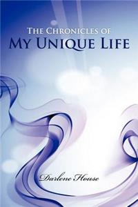 Chronicles of My Unique Life