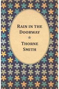 Rain in the Doorway