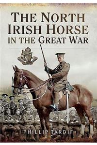 The North Irish Horse in the Great War