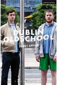 Dublin Oldschool