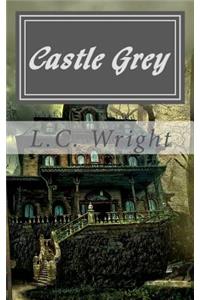Castle Grey - A Katt and Mouse Mystery