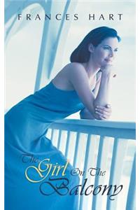 The Girl On The Balcony